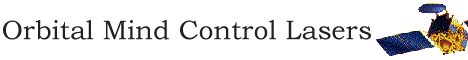 Orbital Mind Control Lasers